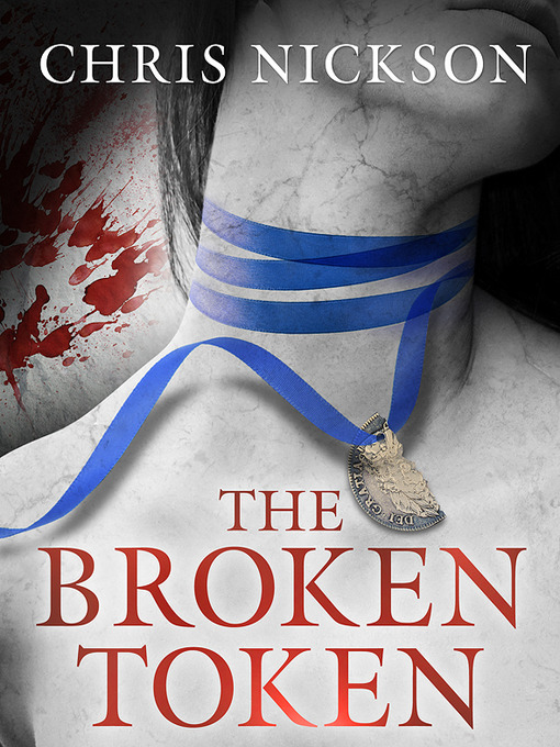 Title details for The Broken Token by Chris Nickson - Wait list